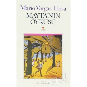 MAYTA´NIN ÖYKÜSÜ - MARIO VARGAS LLOSA