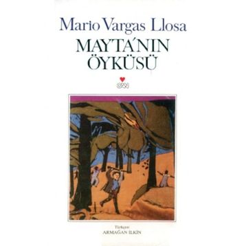 MAYTA´NIN ÖYKÜSÜ - MARIO VARGAS LLOSA