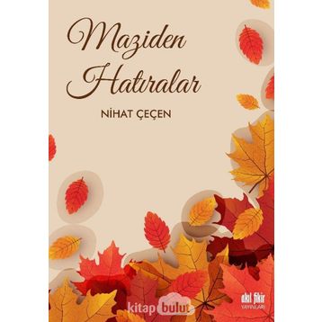 Maziden Hatıralar - Nihat Çeçen
