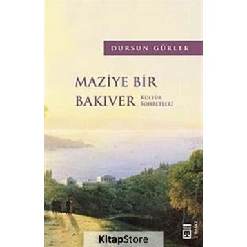 Maziye Bir Bakıver - Dursun Gürlek