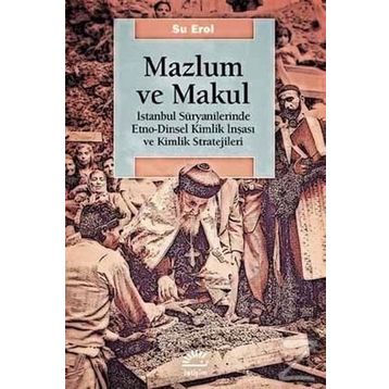 Mazlum ve Makul - Su Erol