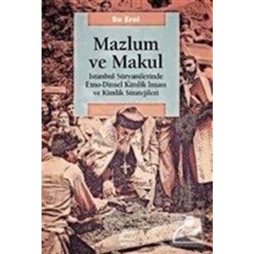 Mazlum ve Makul - Su Erol