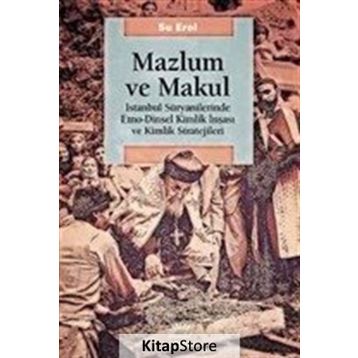 Mazlum ve Makul - Su Erol
