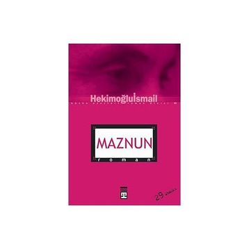 MAZNUN - HEKİMOĞLU İSMAİL