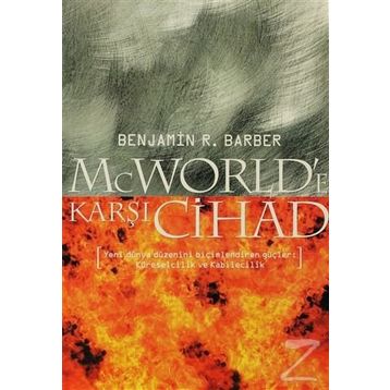 Mc World'e Karşı Cihad / Benjamin R. Barber
