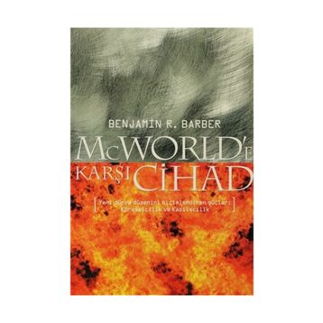 Mc World'e Karşı Cihad / Benjamin R. Barber