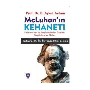 McLuhan'ın Kehaneti - Aykut Arıkan