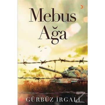 Mebus Ağa - Gürbüz İrgali
