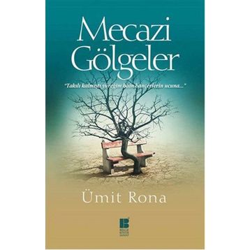 Mecazi Gölgeler - Ümit Rona