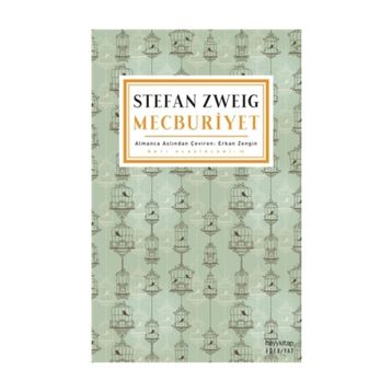 Mecburiyet - stephan zweig