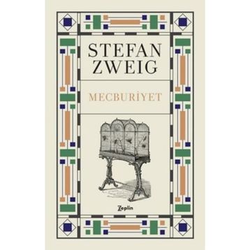 Mecburiyet - stephan zweig