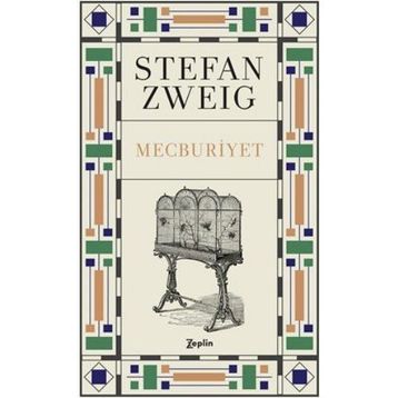 Mecburiyet - stephan zweig
