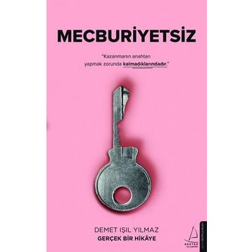 Mecburiyetsiz - Demet Işıl Yılmaz