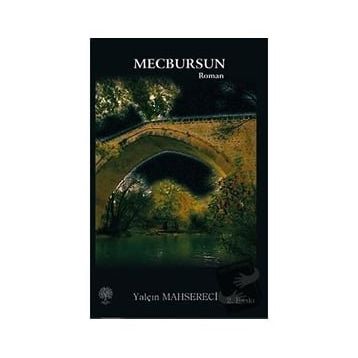 Mecbursun - Yalçın Mahsereci