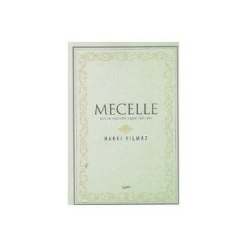 Mecelle - Hakkı Yılmaz