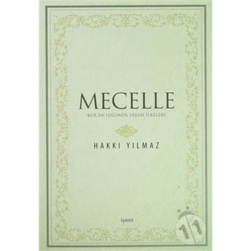 Mecelle - Hakkı Yılmaz