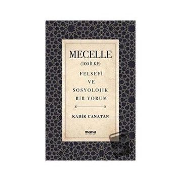 Mecelle - Kadir Canatan