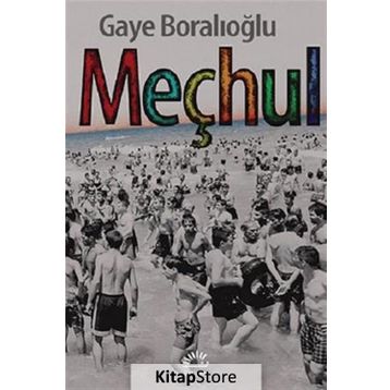 MEÇHUL - GAYE BORALIOĞLU
