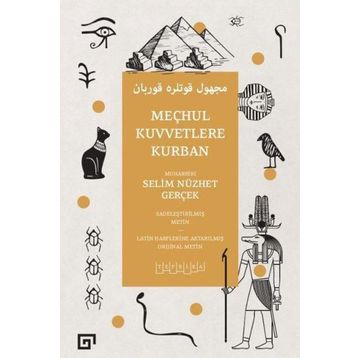 Meçhul Kuvvetlere Kurban - Selim Nüzhet Gerçek