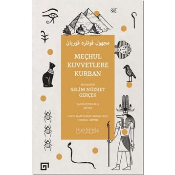 Meçhul Kuvvetlere Kurban - Selim Nüzhet Gerçek