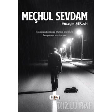 Meçhul Sevdam - Hüseyin Şeran