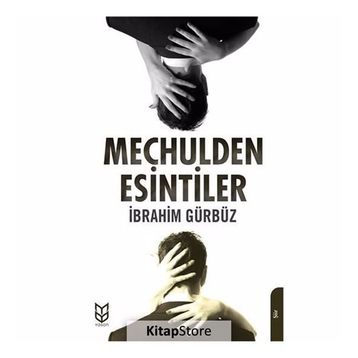 Meçhulden Esintiler - İbrahim Gürbüz