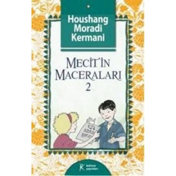 Mecit'in Maceraları 2 - Houshang Moradi Kermani