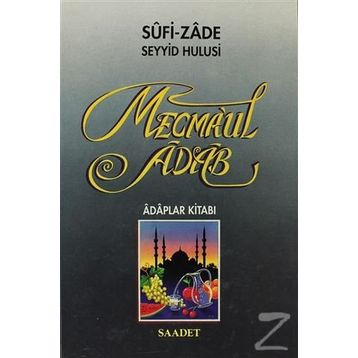 Mecma’ul Adab - Sufi-zade Seyyid Hulusi