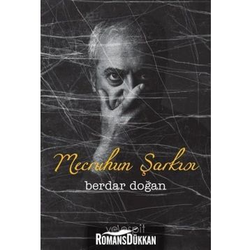 Mecruhun Şarkısı - Berdar Doğan