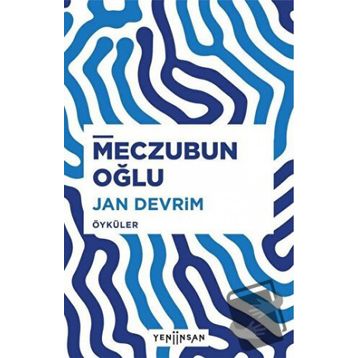 Meczubun Oğlu - Jan Devrim