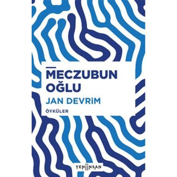 Meczubun Oğlu - Jan Devrim