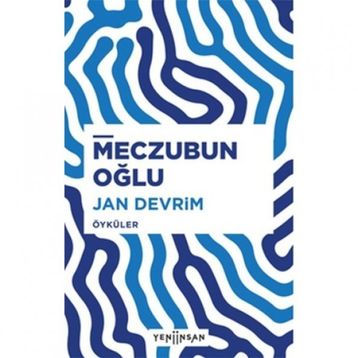Meczubun Oğlu - Jan Devrim