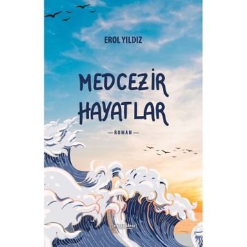 Medcezir Hayatlar - Erol Yıldız