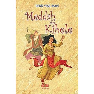 Meddah Kibele - Deniz Mavi Yeşil