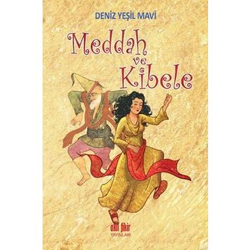 Meddah Kibele - Deniz Mavi Yeşil