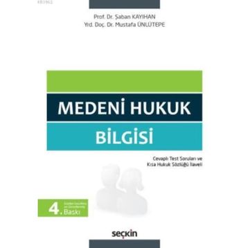 MEDENI HUKUK BILGISI - YAHYA DERYAL