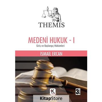 Medeni Hukuk Cilt 1 - İsmail Ercan