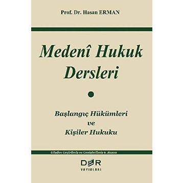 MEDENI HUKUK DERSLERI - HASAN ERMAN