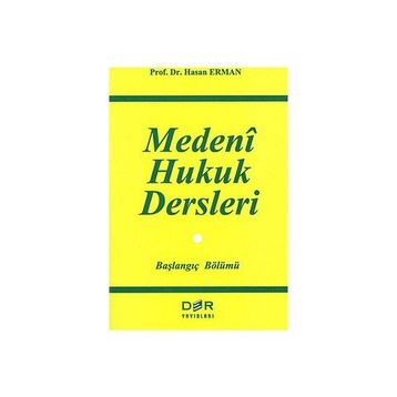 MEDENI HUKUK DERSLERI - HASAN ERMAN
