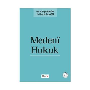 Medeni Hukuk - Turgut Akıntürk