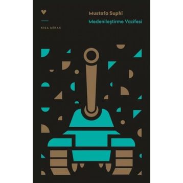 Medenileştirme Vazifesi - Mustafa Suphi Erden