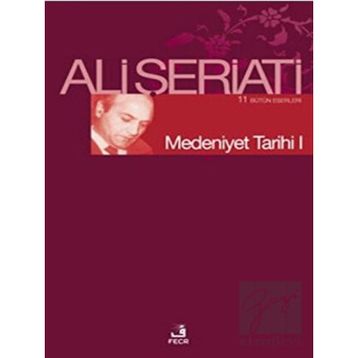 Medeniyet Tarihi 1-Fecr Yayınları
