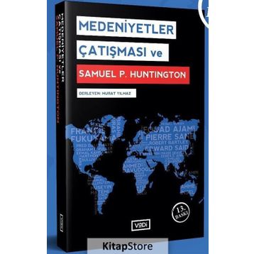Medeniyetler Çatışması ve Dünya Düzeninin Yeniden Kurulması - Samuel P. Huntington