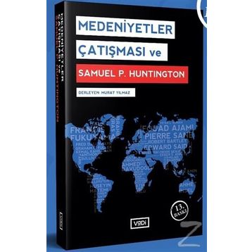 Medeniyetler Çatışması ve Dünya Düzeninin Yeniden Kurulması - Samuel P. Huntington