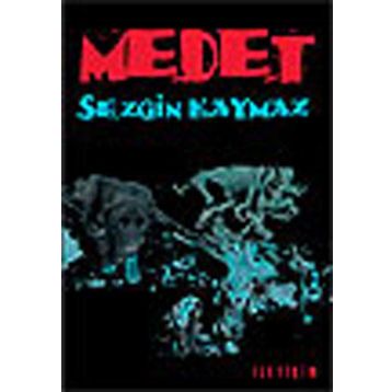 MEDET - SEZGIN KAYMAZ