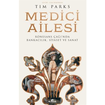 Medici Ailesi - Tim Parks