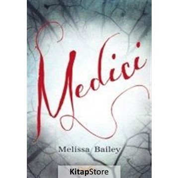 Medici - Melissa Bailey