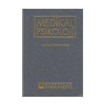 MEDIKAL PSIKOLOJI - MÜFİT UĞUR
