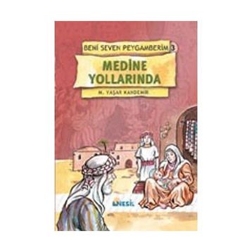 MEDINE YOLLARINDA-3 - M. YAŞAR KANDEMIR