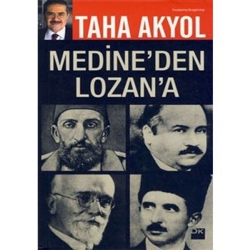 MEDINE`DEN LOZAN`A - TAHA AKYOL